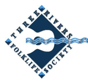 Three Rivers Folklife Society